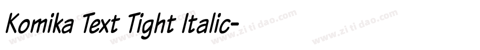 Komika Text Tight Italic字体转换